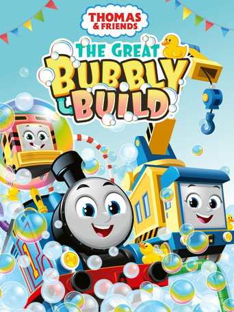 Poster for Thomas & Friends: The Great Bubbly Build