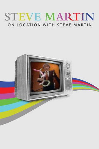 Poster for Steve Martin: On Location with Steve Martin