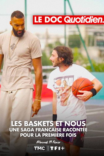 Poster for Le doc Quotidien - Les baskets et nous