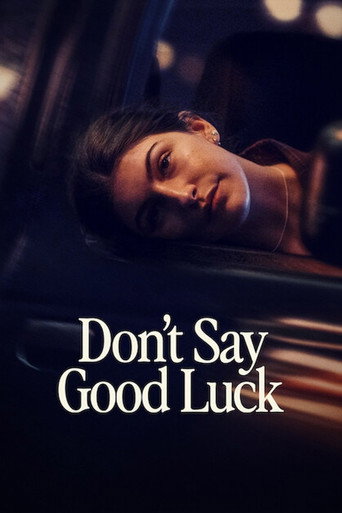 Poster for Don't Say Good Luck