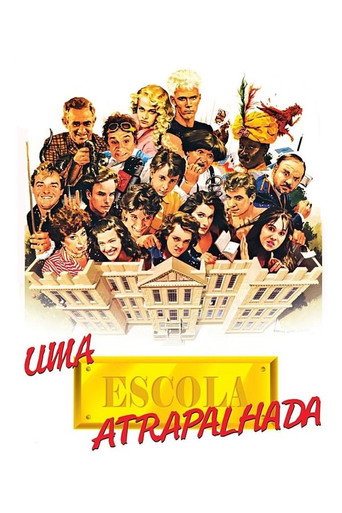 Poster for Uma Escola Atrapalhada