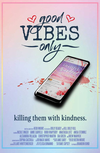 Poster for Good Vibes Only