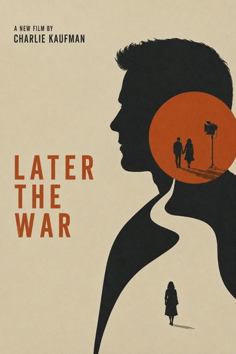 Poster for Later the War