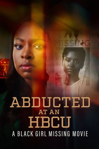 Poster for Abducted at an HBCU: A Black Girl Missing Movie