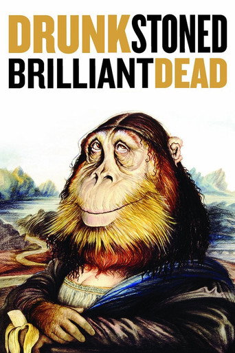 Poster for Drunk Stoned Brilliant Dead