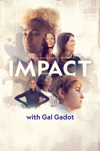Poster for National Geographic Presents: IMPACT with Gal Gadot