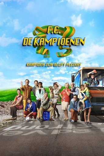 Poster for F.C. De Kampioenen: Kampioen zijn blijft plezant