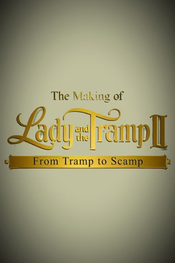 Poster for The Making of 'Lady and the Tramp II': From Tramp to Scamp