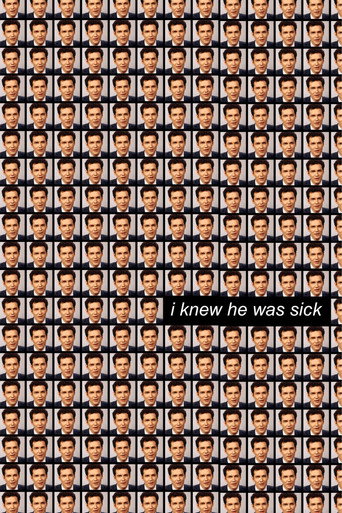 Poster for I Knew He Was Sick