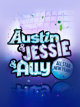 Poster for Austin & Jessie & Ally All Star New Year
