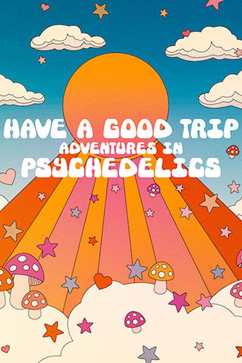 Poster for Have a Good Trip: Adventures in Psychedelics