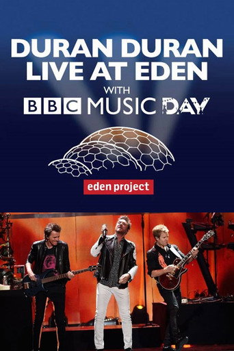 Poster for Duran Duran - Live at Eden with BBC Music Day