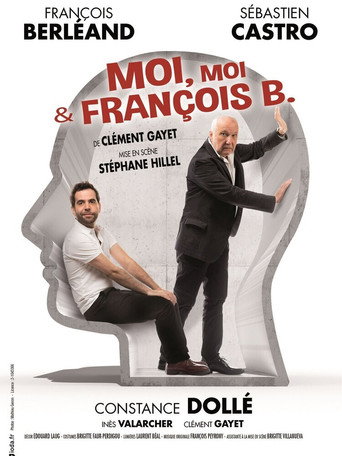 Poster for Moi, moi et François B.