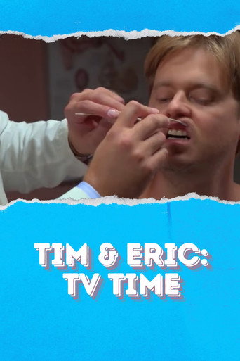 Poster for Tim & Eric: TV Time