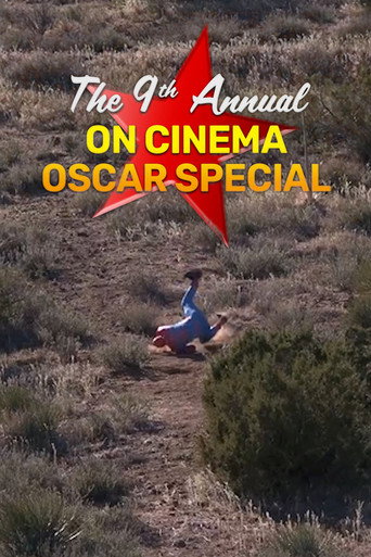 Poster for The 9th Annual On Cinema Oscar Special