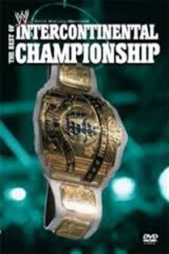 Poster for WWE: The Best of the Intercontinental Championship