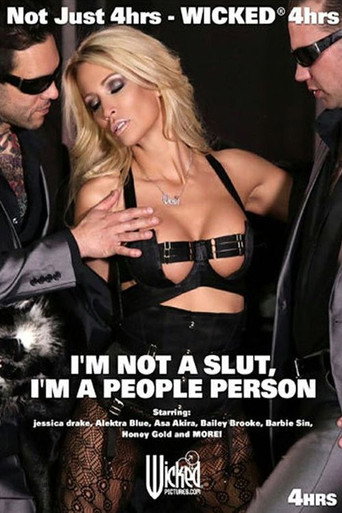Poster for I'm Not a Slut, I'm a People Person