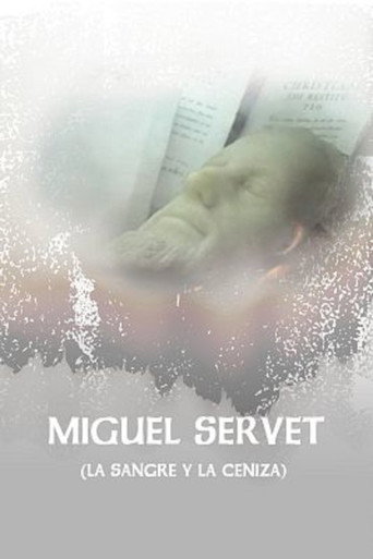 Poster for Miguel Servet (La Sangre y La Ceniza)