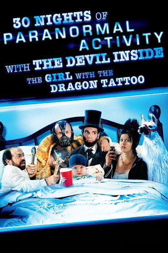 Poster for 30 Nights of Paranormal Activity With the Devil Inside the Girl With the Dragon Tattoo