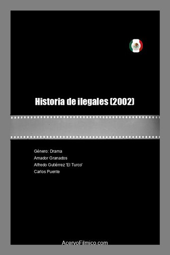 Poster for Historia de ilegales