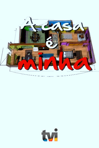 Poster for A Casa é Minha