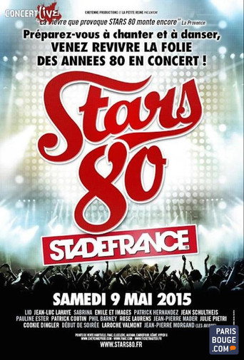 Poster for Stars 80, le concert au Stade de France