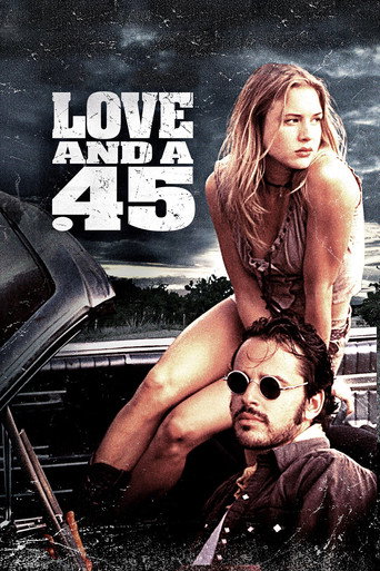 Poster for Love and a .45