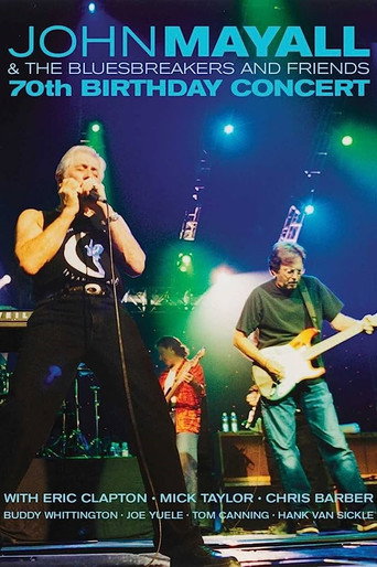 Poster for John Mayall & The Bluesbreakers And Friends: 70th Birthday Concert