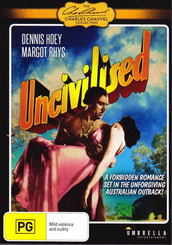 Poster for Uncivilised