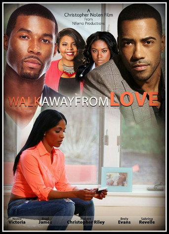 Poster for Walk Away from Love