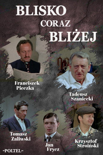 Poster for Blisko, coraz bliżej