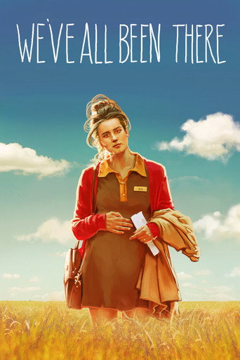 Poster for We've All Been There