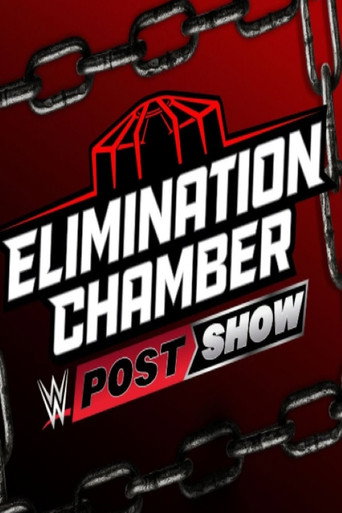 Poster for WWE Elimination Chamber 2025 Post Show