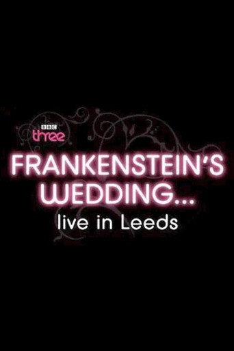 Poster for Frankenstein's Wedding... Live in Leeds