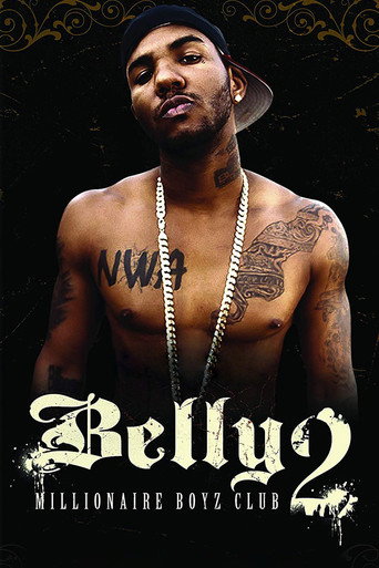 Poster for Belly 2: Millionaire Boyz Club