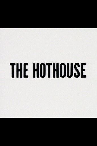 Poster for The Hothouse