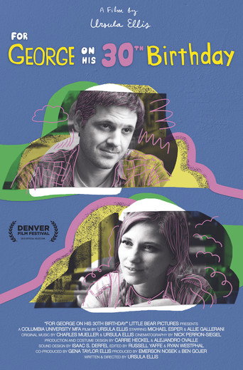 Poster for For George on His 30th Birthday