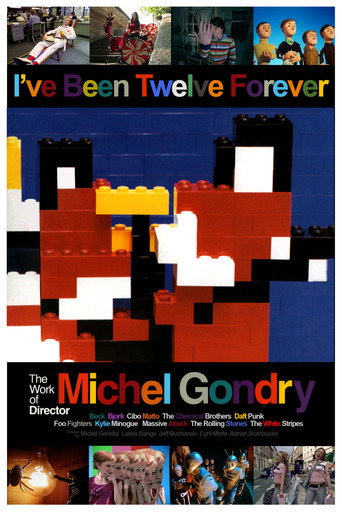 Poster for I've Been Twelve Forever: The Work of Director Michel Gondry