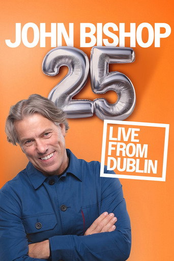 Poster for John Bishop 25 Tour: Live From Dublin