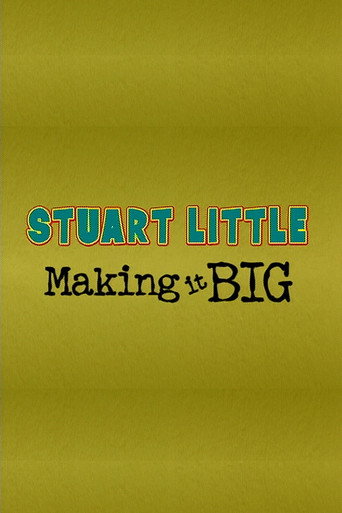 Poster for Stuart Little: Making It Big