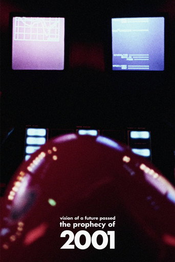 Poster for Vision of a Future Passed: The Prophecy of 2001
