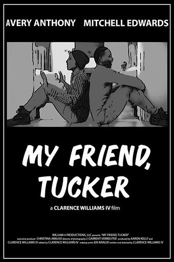 Poster for My Friend, Tucker