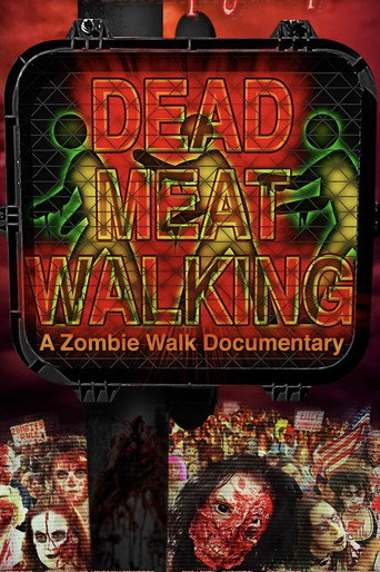 Poster for Dead Meat Walking: A Zombie Walk Documentary