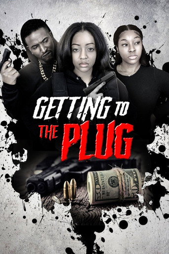 Poster for Getting to the Plug