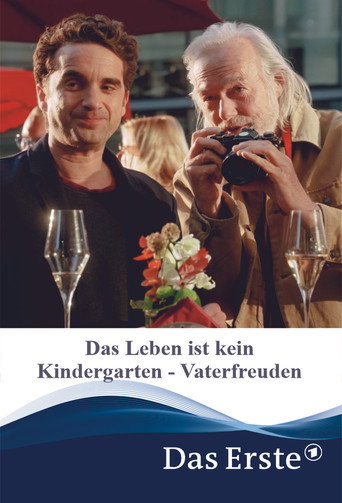 Poster for Das Leben ist kein Kindergarten - Vaterfreuden