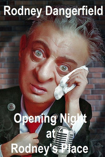 Poster for Rodney Dangerfield: Opening Night at Rodney's Place