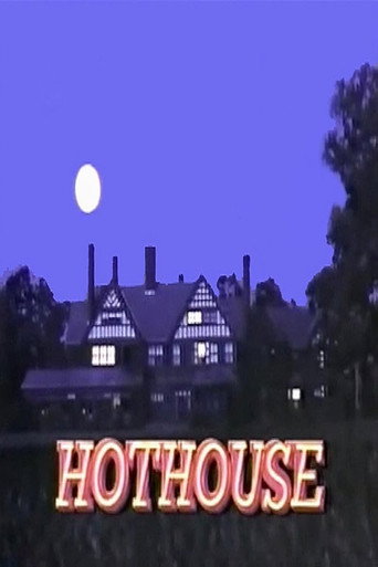 Poster for Hothouse