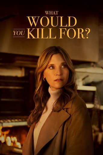 Poster for What Would You Kill For?