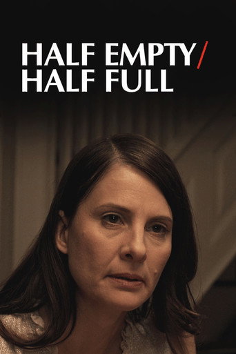 Poster for Half Empty/Half Full