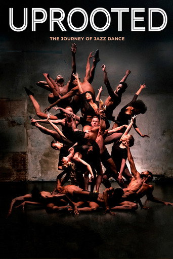 Poster for Uprooted: The Journey of Jazz Dance